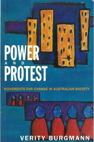 Power and Protest: Movements for Change in Australian Society