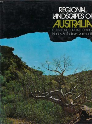 Regional landscapes of Australia: Form, function and change