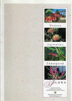 Western Australia's Endangered Flora and Other Plants Under Consideration for Declaration