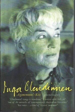 Agamemnon's Kiss: Selected Essays