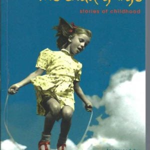 Child is Wise, The: Stories of Childhood