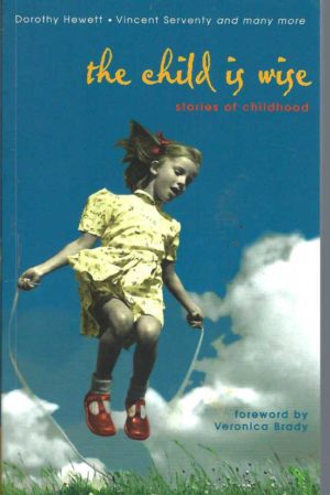 Child is Wise, The: Stories of Childhood
