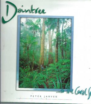 Daintree To The Coral Sea