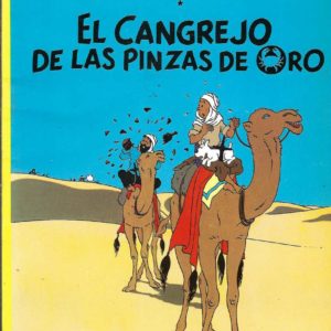 El cangrejo de las pinzas de oro (LAS AVENTURAS DE TINTIN RUSTICA) (Spanish Edition)