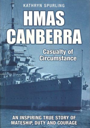 HMAS Canberra: Casualty of Circumstance