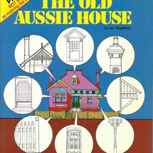 How to Restore The Old Aussie House