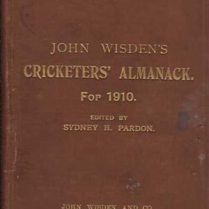 John Wisden’s Cricketers’ Almanack for 1910 – 1910 (Original Hardback Wisden)