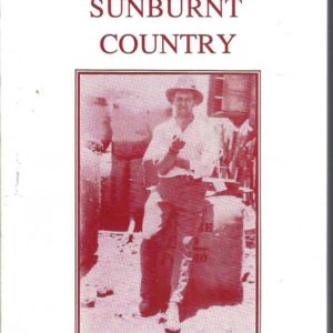 Ours was a sunburnt country: Life on Gidgee Station, 1920 to 1939.