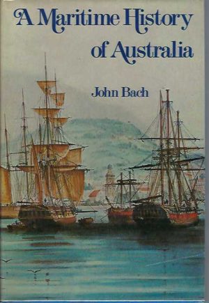 Maritime History Of Australia, A