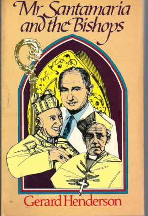 Mr. Santamaria and the Bishops