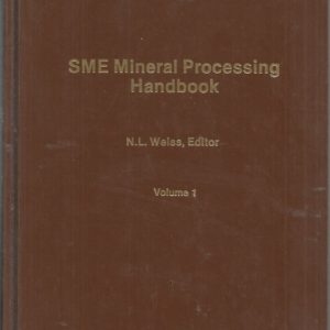 SME Mineral Processing Handbook Volumes 1 and 2 (set)