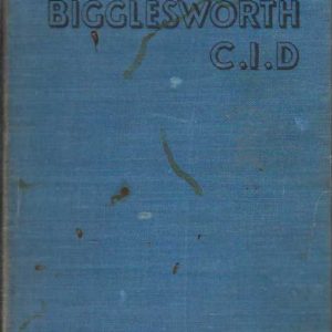 Sergeant Bigglesworth C.I.D. (The First post-war Biggles story)