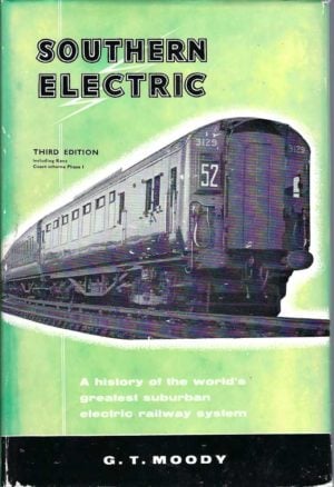 Southern Electric: The history of the world's largest suburban electrified system
