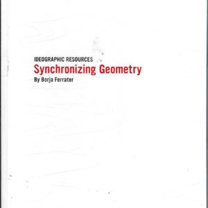 Synchronizing Geometry: Landscape, Architecture & Construction