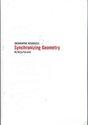 Synchronizing Geometry: Landscape, Architecture & Construction