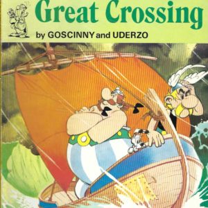 ASTERIX and the Great Crossing