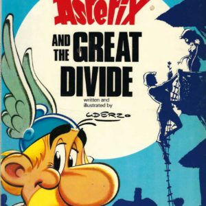 ASTERIX and the Great Divide