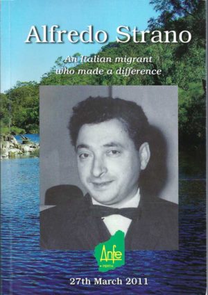 Alfredo Strano: An Italian Migrant who Made a Difference