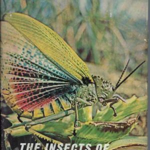 Insects of Southern Africa, The. An introduction to the study of entomology