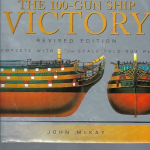 Anatomy of the Ship: The 100-Gun Ship Victory (Revised Edition)