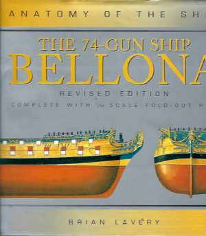 Anatomy of the Ship: The 74-gun ship BELLONA (Revised edition)
