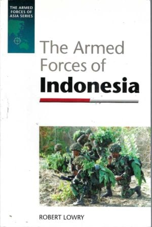 Armed Forces of Indonesia, The (Armed Forces of Asia)