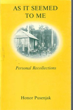 As It Seemed to Me: Personal Recollections