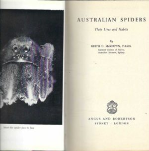 Australian Spiders: Their Lives and Habits