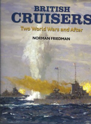 British Cruisers: Two World Wars and After