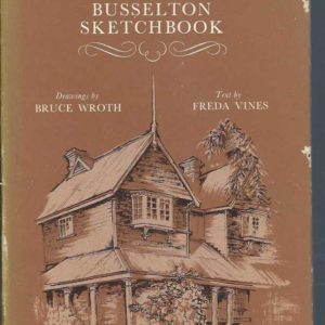 Bunbury and Busselton Sketchbook