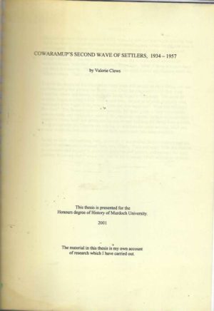 COWARAMUP's Second Wave of Settlers, 1934 - 1957