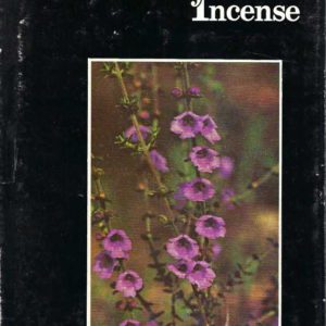 Cradle of incense : The story of Australian Prostanthera