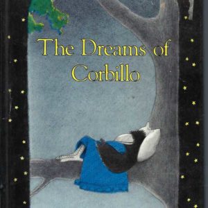 Dreams of Corbillo, The (Les reves de Corbillo)