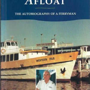 Fifty Years Afloat: The Autobiography of a Ferryman
