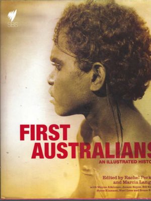 First Australians: An Illustrated History