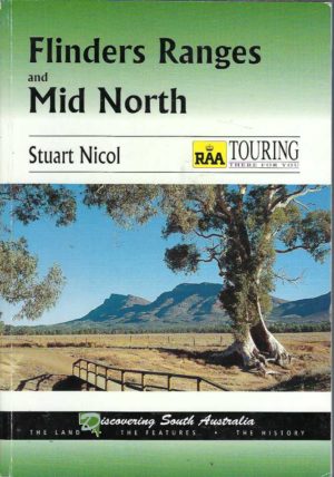 Flinders Ranges and Mid North