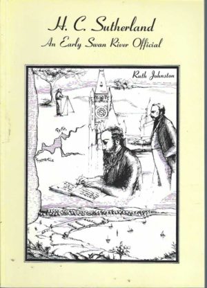 H. C. Sutherland : An early Swan River official