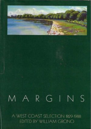 Margins - A West Coast Selection of Poetry 1829-1988