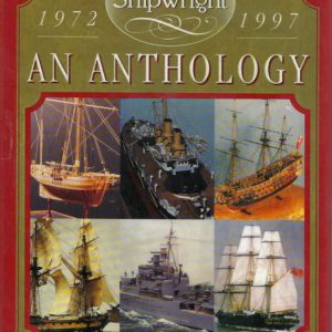 Model Shipwright 1972-1997: An Anthology