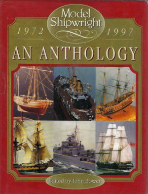 Model Shipwright 1972-1997: An Anthology