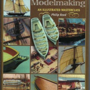 Period Ship Modelmaking: An Illustrated Masterclass