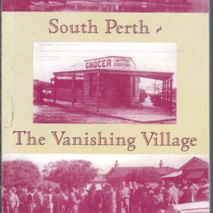 South Perth: The Vanishing Village