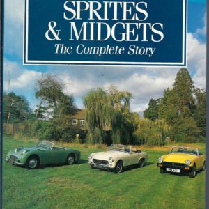 Sprites and Midgets: The Complete Story