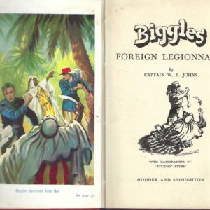 Biggles Foreign Legionnaire (First Edition)