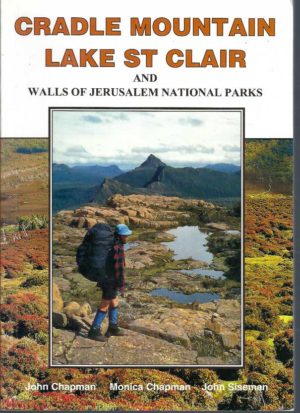 Cradle Mountain, Lake St Clair and Walls of Jerusalem National Parks