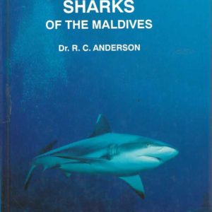 Divers’ Guide to The Sharks of The Maldives