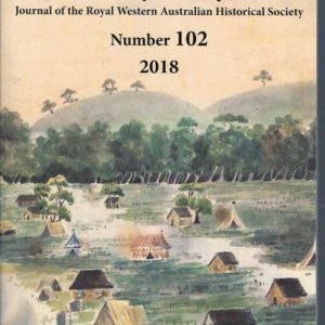 Early Days: Number 102 2019 Journal of the Royal Western Australian Historical Society