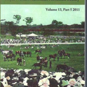 Early Days: Volume 13, Part 5 2011 Journal of the Royal Western Australian Historical Society