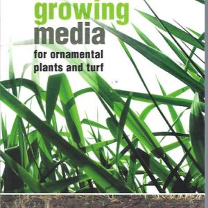 Growing Media For Ornamental Plants And Turf