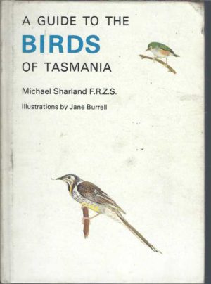 Guide to the Birds of Tasmania, A